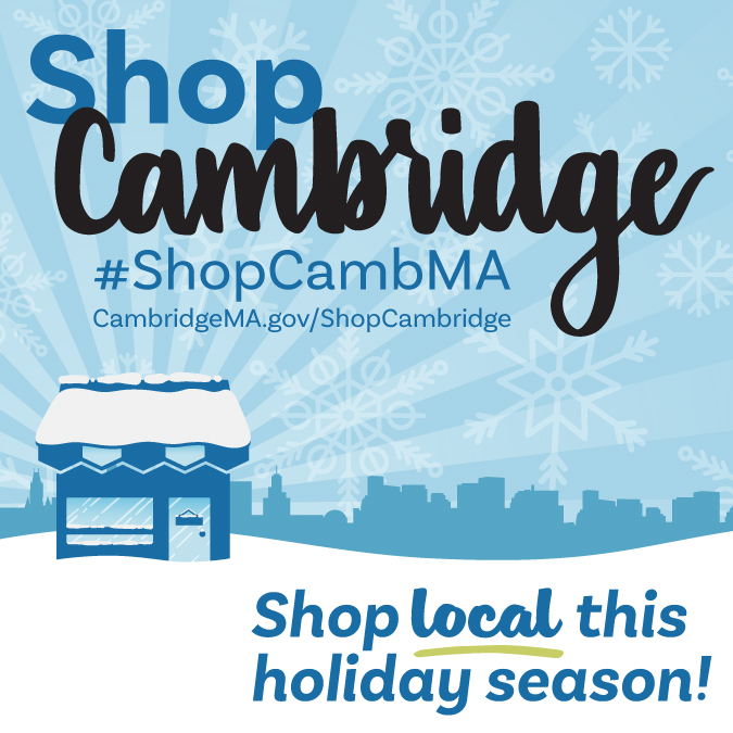 small business storefront against a cityscape in shades of blue and white with the words "Shop Local", "#ShopCambMA", and "Shop local this holiday season"