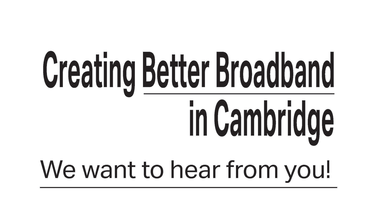 Creating Better Broadband in Cambridge